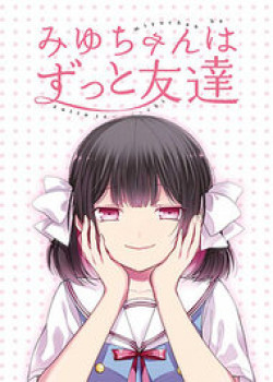 Miyu-Chan Sẽ Mãi Là Bạn Của Cậu Nhé-thumb Smanga